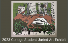 2023 College Student Juried Art Exhibit